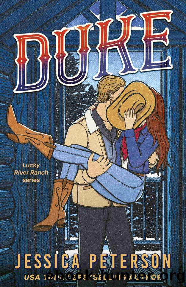 Duke: An irresistibly sexy new cowboy romance from bestselling sensation (Lucky River Ranch) by Jessica Peterson
