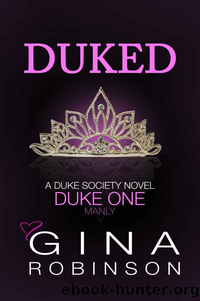 Duked_Duke One_Duke Society Series by Gina Robinson