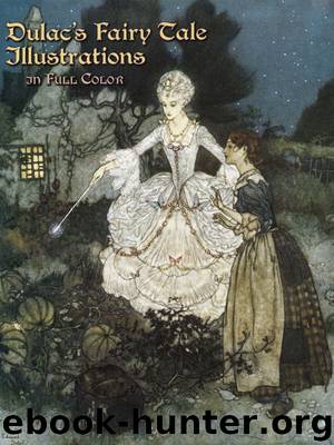 Dulac's Fairy Tale Illustrations in Full Color (Dover Fine Art, History of Art) by Dulac Edmund