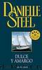 Dulce Y Amargo(v.1) by Danielle Steel
