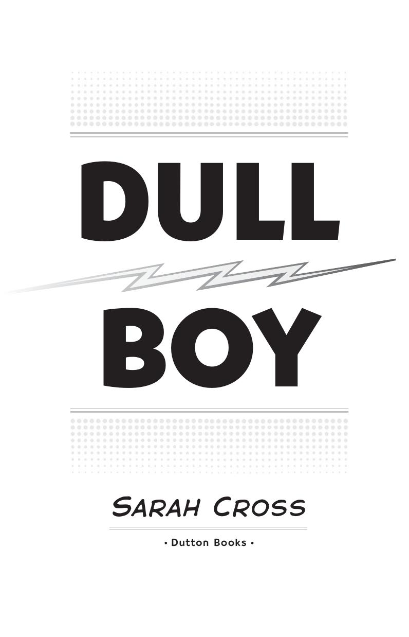 Dull Boy by Sarah Cross