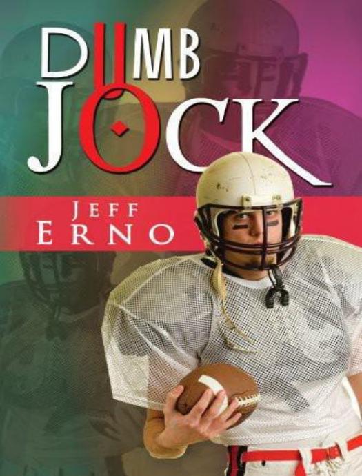 Dumb Jock by Jeff Erno
