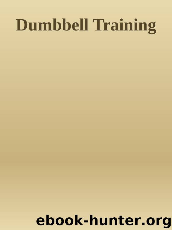 Dumbbell Training by Unknown