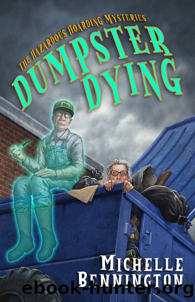 Dumpster Dying by Michelle Bennington