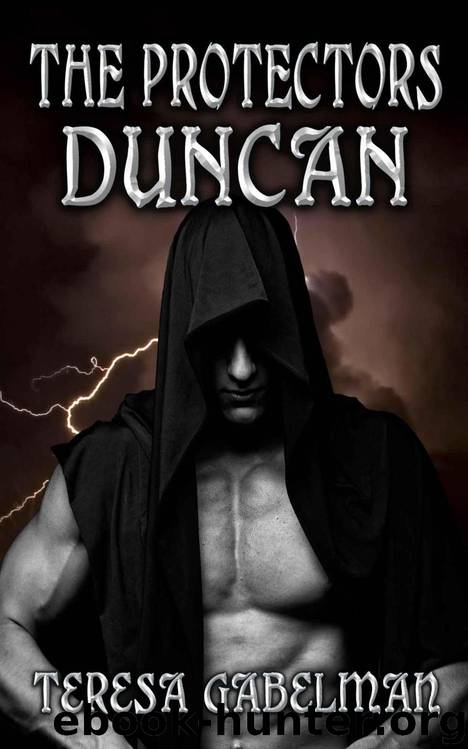 Duncan [03] The Protectors by Teresa Gabelman