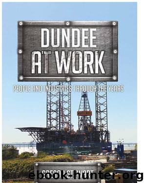 Dundee at Work by Gregor Stewart