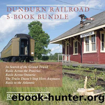Dundurn Railroad 5-Book Bundle by Ron Brown