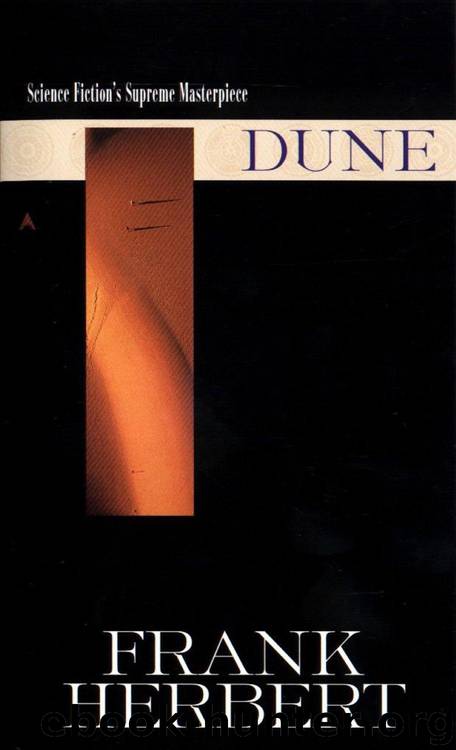 Dune #01 - Dune by Frank Herbert