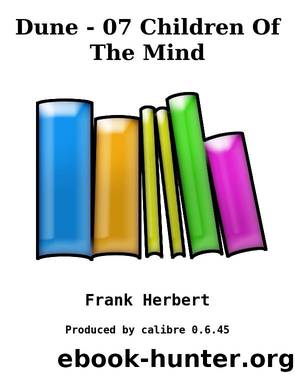 Dune - 07 Children Of The Mind by Frank Herbert