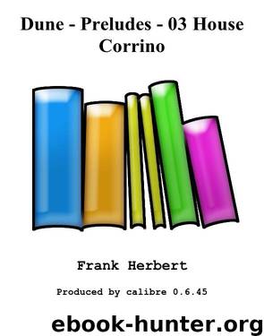 Dune - Preludes - 03 House Corrino by Frank Herbert