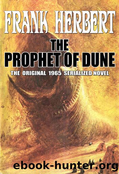 Dune 02: The Prophet of Dune by Frank Herbert