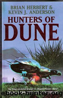 Dune 6 - Return B1 - Hunters of Dune by Herbert Brian & J Anderson Kevin