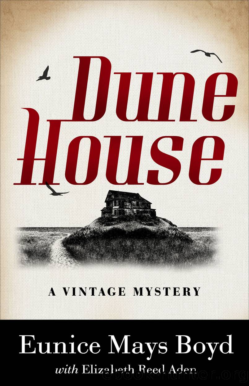 Dune House by Eunice Mays Boyd