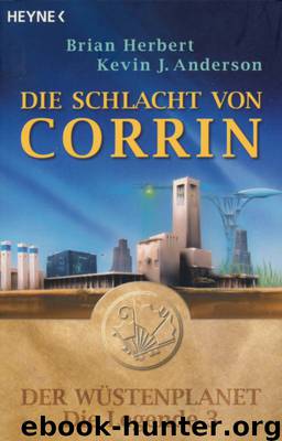 Dune Legenden 03 - Die Schlacht von Corrin by Herbert Brian & Anderson Kevin J