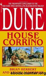 Dune Saga - 07 - Dune: House Corrino by Brian Herbert & Kevin J. Anderson