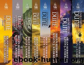 Dune: Legends, Heroes, Schools: (The Butlerian Jihad, The Machine Crusade, The Battle of Corrin, Paul of Dune, The Winds of Dune, Sisterhood of Dune, Mentats of Dune, Navigators of Dune) by Brian Herbert & Kevin J. Anderson