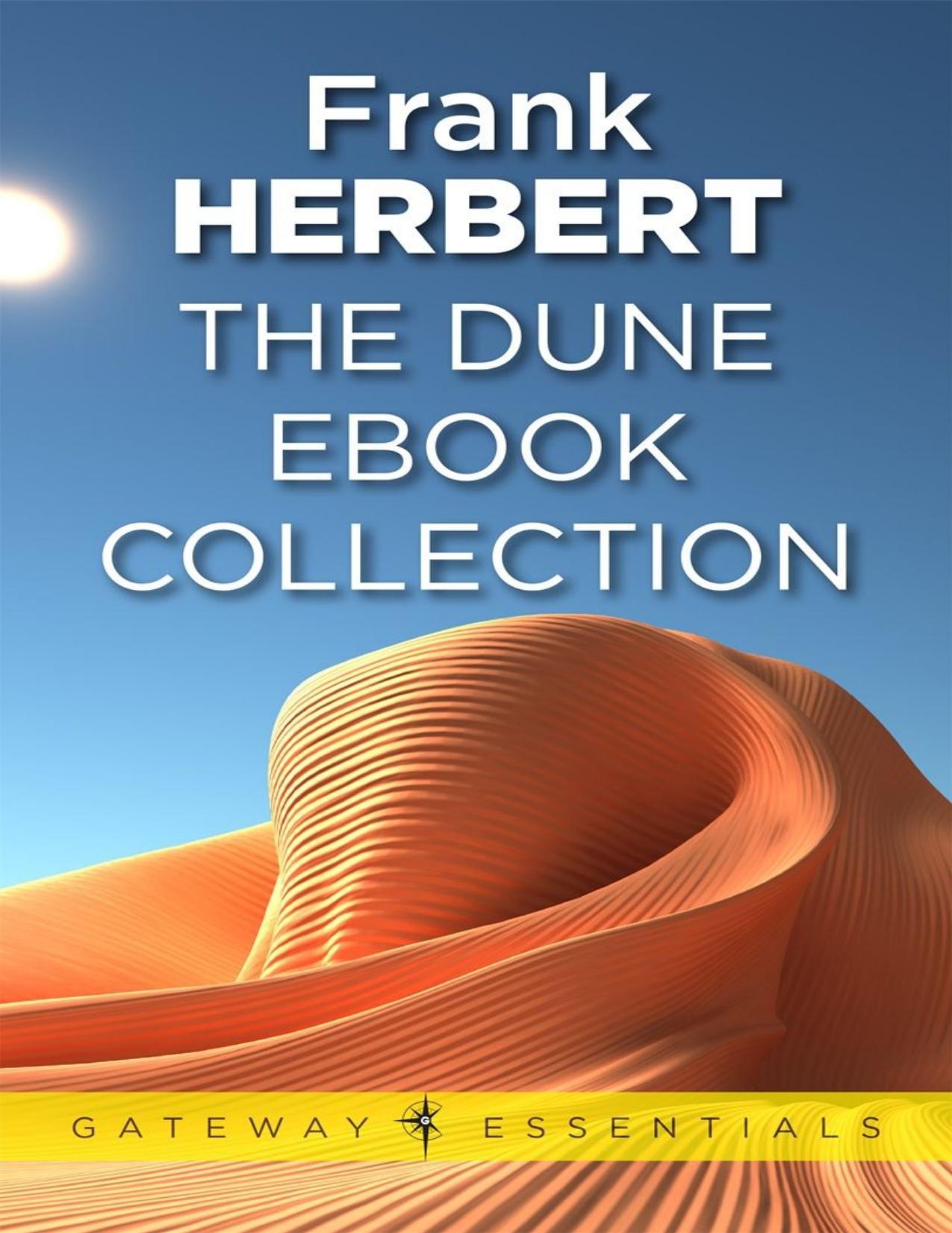 Dune: The Gateway Collection by Frank Herbert