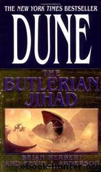 Dune. The Buttlerian Jihad by Brian Herbert; Kevin J. Anderson