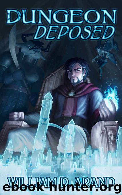 Dungeon Deposed by William D. Arand