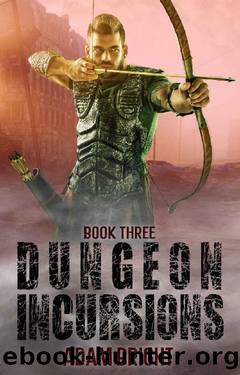 Dungeon Incursions Book 3: A Slow-Burn Apocalyptic LitRPG (Dungeon Incursions Series) by Adam Bright