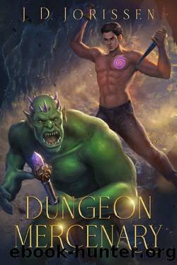 Dungeon Mercenary by J. D. Jorissen