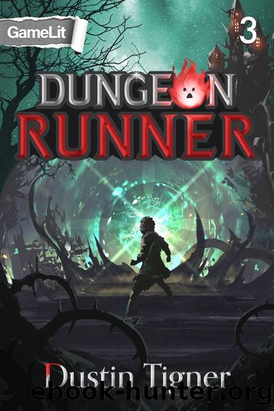 Dungeon Runner 3: Dungeon Runner, #3 by Dustin Tigner