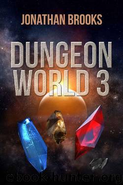 Dungeon World 3: A Dungeon Core Experience by Jonathan Brooks