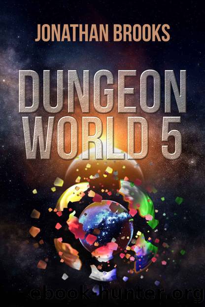 Dungeon World 5: A Dungeon Core Experience by Jonathan Brooks