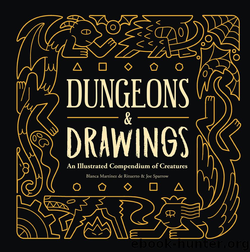 Dungeons and Drawings by Blanca Martínez de Rituerto