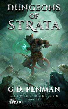 Dungeons of Strata (Deepest Dungeon #1) - A LitRPG series by G. D. Penman & Portal Books