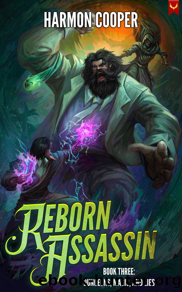 Dungeons, Magic, and Lies: A LitRPG Adventure (Reborn Assassin Book 3) by Harmon Cooper