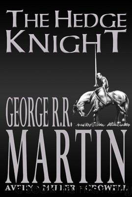 Dunk & Egg 1 - The Hedge Knight by George R. R. Martin