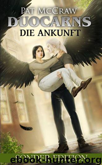 Duocarns - Die Ankunft Sonder-Edition (Duocarns Erotic Fantasy & Gay Romance) (German Edition) by McCraw Pat