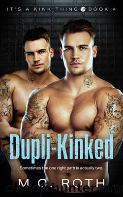 Dupli-Kinked by M.C. Roth