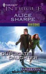 Duplicate Daughter by Alice Sharpe - Dead Ringer 02 - Duplicate Daughter