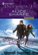 Duplicate Daughter by Sharpe Alice