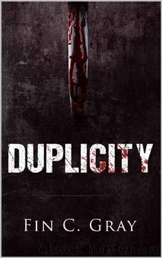 Duplicity by Fin C Gray