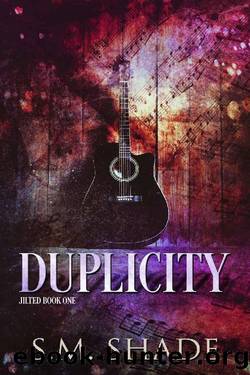 Duplicity by S. M. Shade