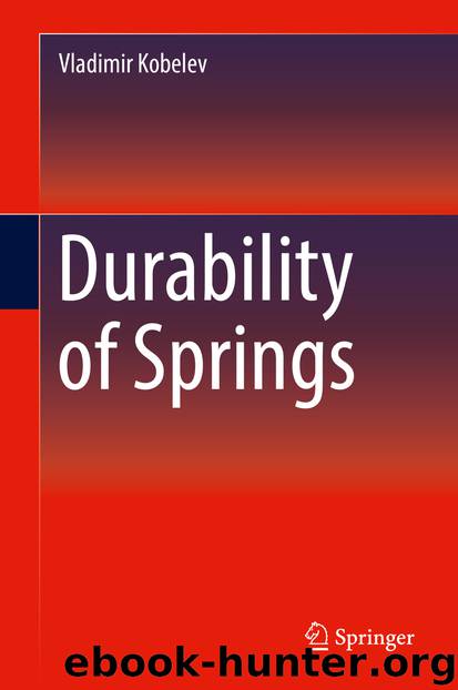 Durability of Springs by Vladimir Kobelev