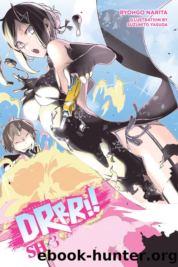 Durarara!! SH, Vol. 3 by Ryohgo Narita & Suzuhito Yasuda
