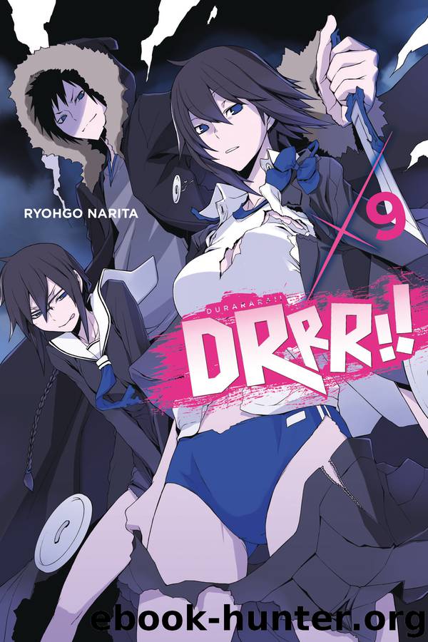 Durarara!!, Vol. 9 by Ryohgo Narita