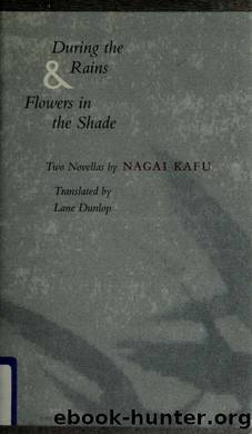 During the rains & Flowers in the shade : two novellas by unknow