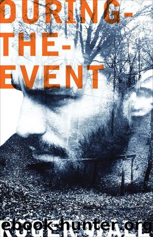 During-The-Event by Roger Wall