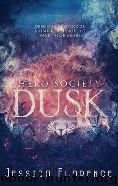 Dusk (Hero Society Book 3) by Jessica Florence