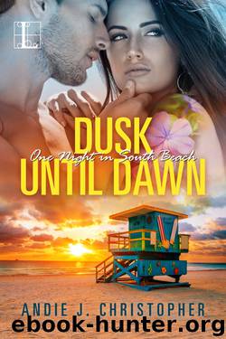 Dusk Until Dawn by ANDIE J. CHRISTOPHER