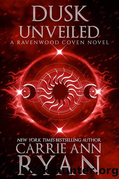 Dusk Unveiled by Carrie Ann Ryan