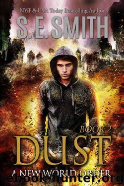Dust 2: A New World Order (The Dust Series) by S.E. Smith