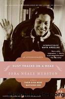 Dust Tracks on a Road: An Autobiography by Hurston Zora Neale