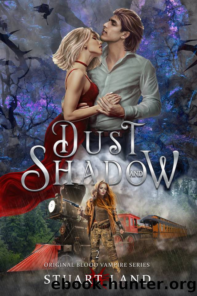 Dust and Shadow (ORIGINAL BLOOD VAMPIRE SERIES Book 2) by Stuart Land