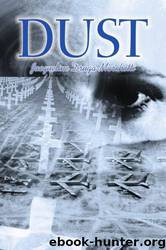 Dust by Jacqueline Druga
